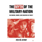 The Myth of the Military-Nation: Militarism, Gender, and Education in Turkey - Paperback