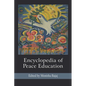 Encyclopedia of Peace Education - Paperback