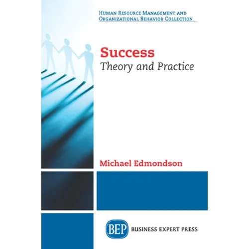 Success: Theory and Practice - Paperback