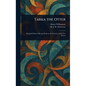 Tarka the Otter - Hardcover