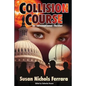 Collision Course - An International Thriller - Paperback