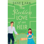 The Reckless Love of an Heir - Paperback