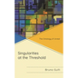 Singularities at the Threshold: The Ontology of Unrest - Paperback