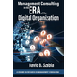 Management Consulting in the Era of the Digital Organization - Paperback