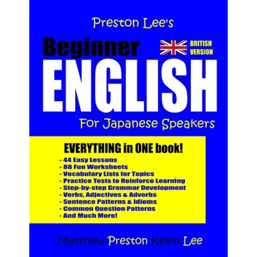 Preston Lee's Beginner English For Japanese Speakers (British) - Paperback