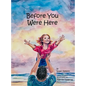 Before You Were Here - Hardcover