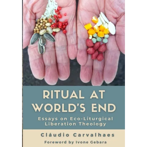 Ritual at World's End: Cláudio Carvalhaes - Paperback