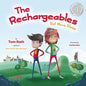 The Rechargeables: Eat Move Sleep - Hardcover