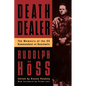 Death Dealer: The Memoirs of the SS Kommandant at Auschwitz - Paperback