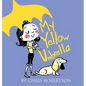 My Yellow Umbrella - Hardcover