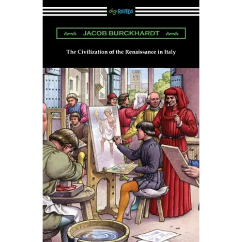 The Civilization of the Renaissance in Italy - Paperback