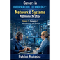 "Careers in Information Technology: Network and Systems Administrator" - Paperback