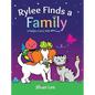 Rylee Finds a Family: a happy puppy tale - Hardcover