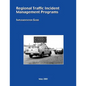 Regional Traffic Incident Management Programs: Implementation Guide - Paperback