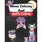 Kawaii Coloring Book: Goth Cuties - Paperback