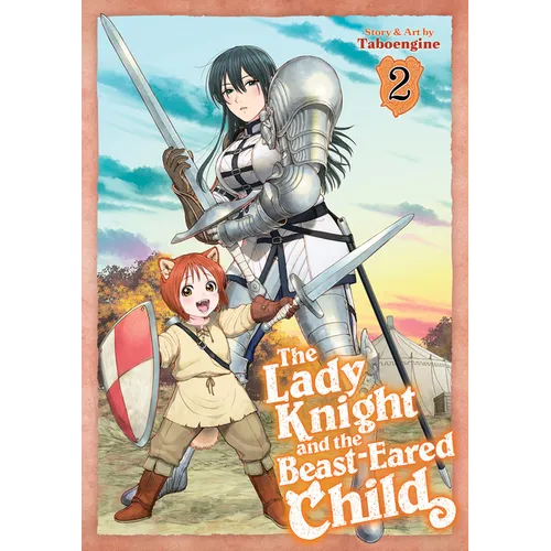 The Lady Knight and the Beast-Eared Child Vol. 2 - Paperback