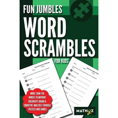 Fun Jumbles Word Scrambles for Kids: More than 750 words to improve children's brain & cognitive abilities through puzzles and games - Paperback