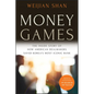 Money Games: The Inside Story of How American Dealmakers Saved Korea's Most Iconic Bank - Paperback