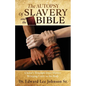 The Autopsy Of Slavery and the Bible: Christ's Triumph Over Slavery Bringing Unity to the Body - Paperback