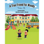 A True Friend for Woody - Paperback