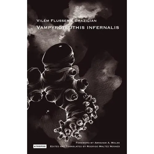 Vil M Flusser S Brazilian Vampyroteuthis Infernalis - Paperback