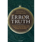 Error of Truth: How History and Mathematics Came Together to Form Our Character and Shape Our Worldview - Hardcover