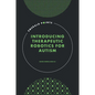 Introducing Therapeutic Robotics for Autism - Hardcover