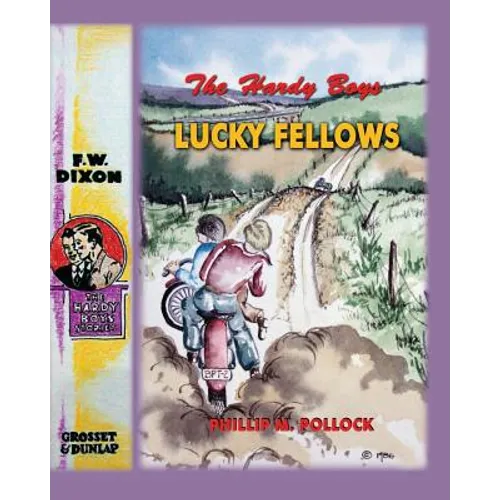 The Hardy Boys - Lucky Fellows - Paperback