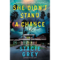 She Didn't Stand a Chance - Paperback