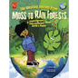 The Amazing Journey from Moss to Rain Forests: A Graphic Novel about Earth's Plants - Paperback