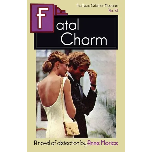 Fatal Charm: A Tessa Crichton Mystery - Paperback