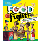 Food Fight!: A Mouthwatering History of Who Ate What and Why Through the Ages - Hardcover