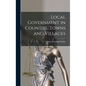 Local Government in Counties, Towns and Villages - Hardcover