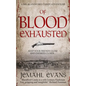 Of Blood Exhausted - Paperback