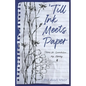 Till Ink Meets Paper: Poems for Guendalina...My Mommy - Paperback
