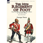 The 24th Regiment of Foot: From the War of Spanish Succession to the Zulu War - Hardcover