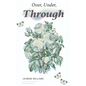 Over, Under, Through - Paperback