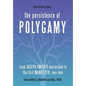 The Persistence of Polygamy: From Joseph Smith's Martyrdom to the First Manifesto, 1844-1890 - Hardcover