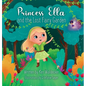 Princess Ella and the Lost Fairy Garden - Hardcover
