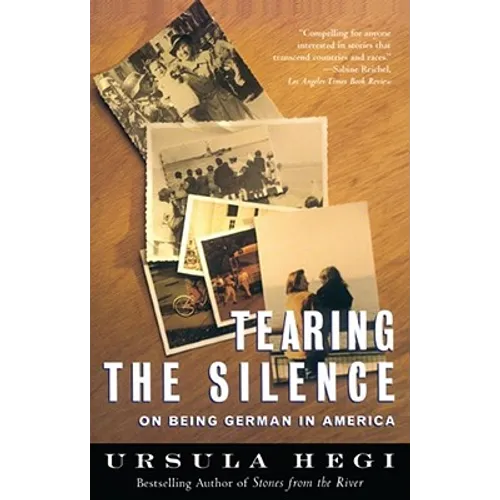 Tearing the Silence: On Being German in America - Paperback
