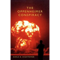 The Oppenheimer Conspiracy - Paperback
