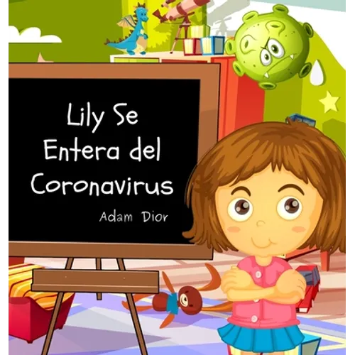 Lily Se Entera del Coronavirus - Hardcover