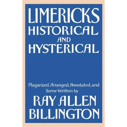 Limericks: Historical and Hysterical - Paperback