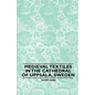 Medieval Textiles in the Cathedral of Uppsala, Sweden - Paperback