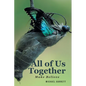 All of Us Together - Paperback
