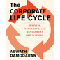 The Corporate Life Cycle: Business, Investment, and Management Implications - Hardcover