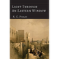 Light Through an Eastern Window - Paperback