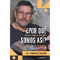 ¿Por qué somos así? - Paperback