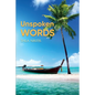 Unspoken Words - Paperback