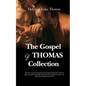 The Gospel of Thomas Collection - Paperback